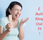 VÌ SAO RĂNG KHÔNG BỊ SÂU NHƯNG BỊ Ê BUỐT? CÁCH ĐIỀU TRỊ RĂNG BỊ Ê BUỐT?